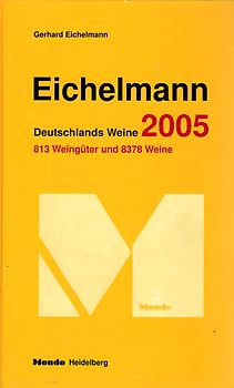 Eichelmann Deutschlands Weine 2005
