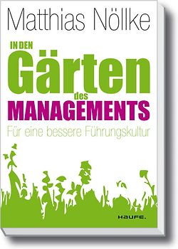 In den Gärten des Managements