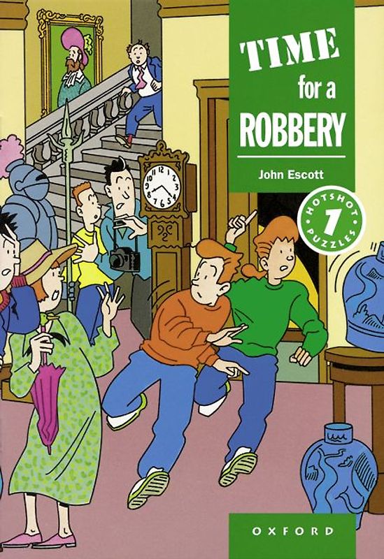 Hotshot Puzzles / 5. Schuljahr, Stufe 3 - Time for a Robbery