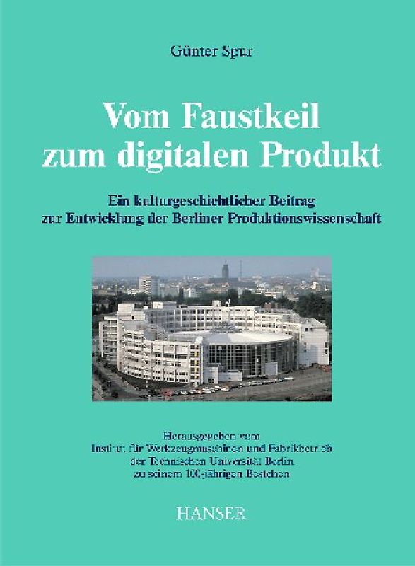 Vom Faustkeil zum digitalen Produkt