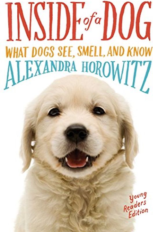 Inside of a Dog -- Young Readers Edition