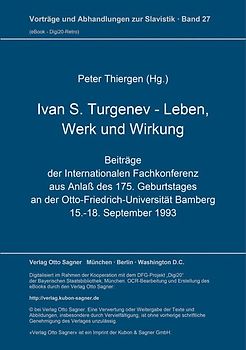 Ivan S. Turgenev. Leben, Werk und Wirkung