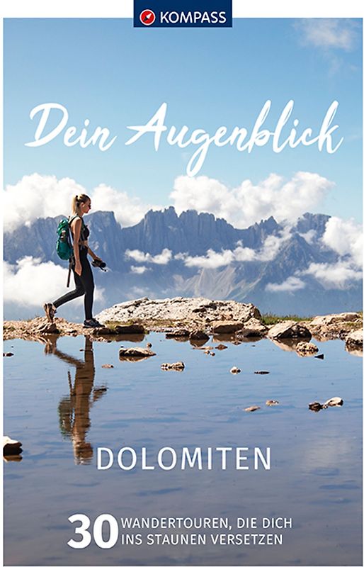 KOMPASS Dein Augenblick Dolomiten