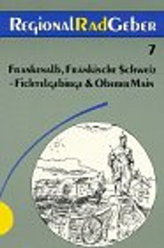 Frankenalb, Fränkische Schweiz - Fichtelgebirge & Oberer Main