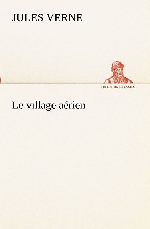 Le village aérien