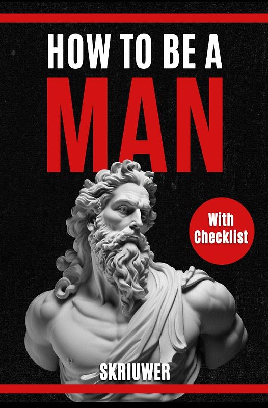 How to be a man
