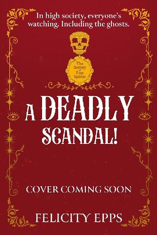 The Society of Free Spirits: A Deadly Scandal