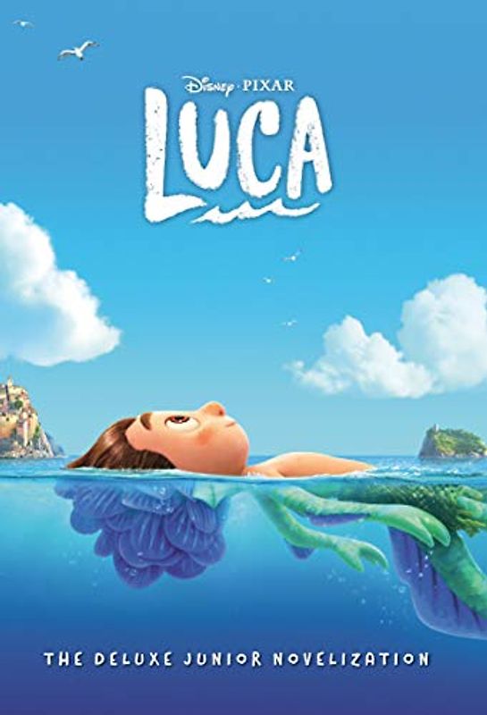Disney/Pixar Luca: the Deluxe Junior Novelization (Disney/pixar Luca)