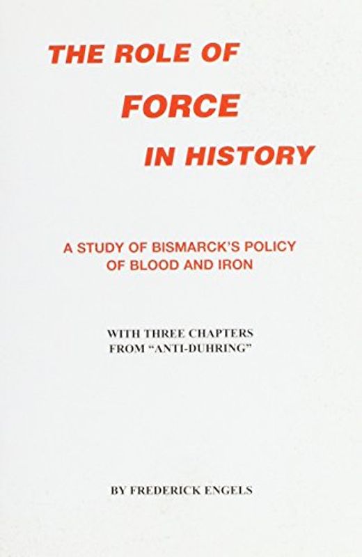 The Role of Force in History