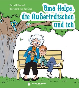 Oma Helga, die Außerirdischen und ich