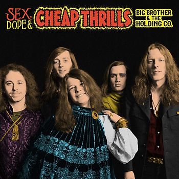 Big Brother & The Holding Company - Sex,Dope & Cheap Thrills [2 CDs]