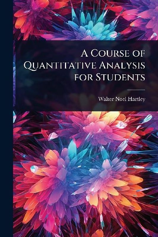 A Course of Quantitative Analysis for Students
