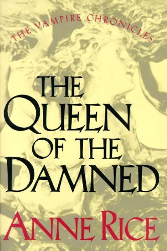 The Queen of the Damned (Vampire Chronicles)