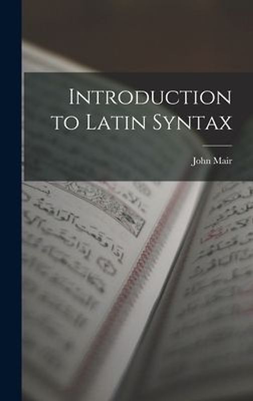 Introduction to Latin Syntax