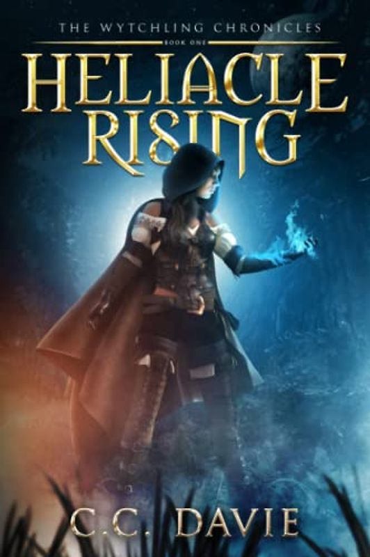 Heliacle Rising: The Wytchling Chronicles