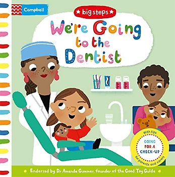 We're Going to the Dentist: Going for a Check-up (Campbell Big Steps, 7, Band 7)