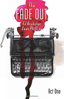 The Fade Out Volume 1 - Brubaker, Ed