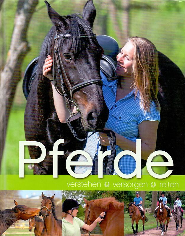 Pferde: verstehen, versorgen, reiten - Moira C. Harris & Lis Clegg [Gebundene Ausgabe]