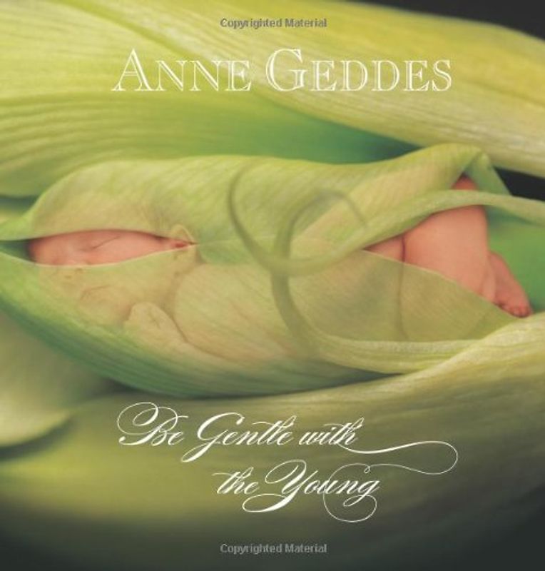 Be Gentle with the Young