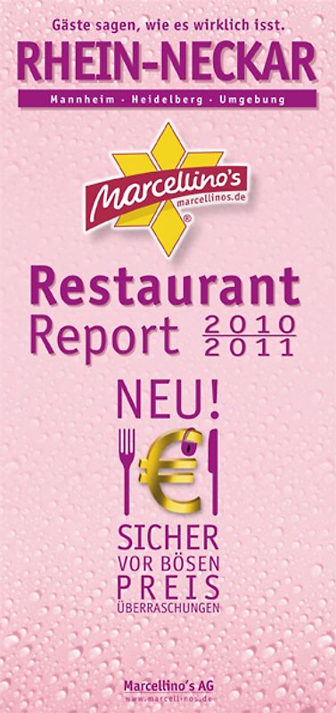 Marcellino's Restaurant Report Rhein-Neckar 2010/2011 - Edition Pink-Champagne