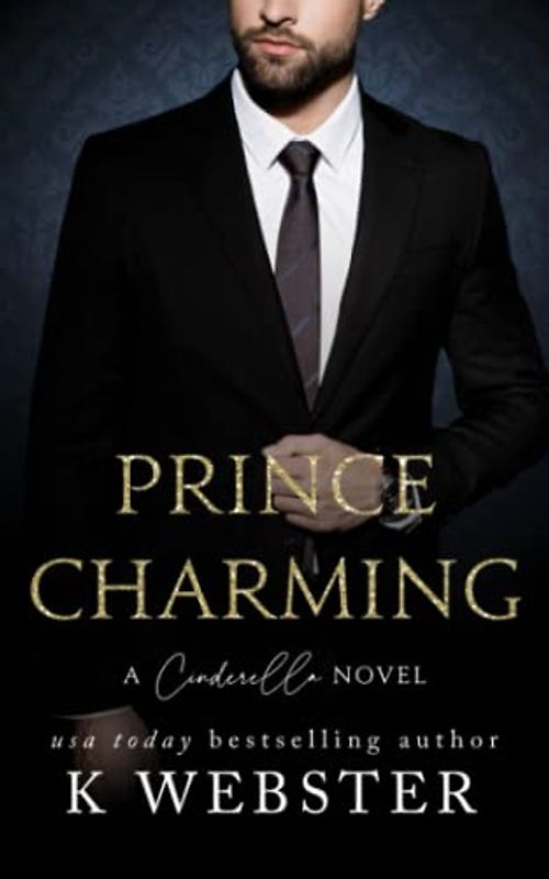 Prince Charming: A Cinderella Novel (Cinderella Trilogy, Band 2)