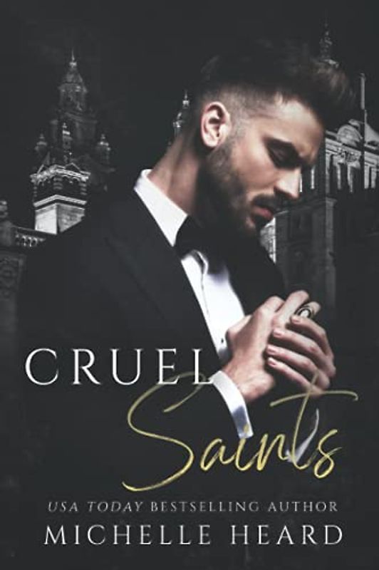 Cruel Saints: An Arranged Marriage Mafia Romance (The Saints Series)