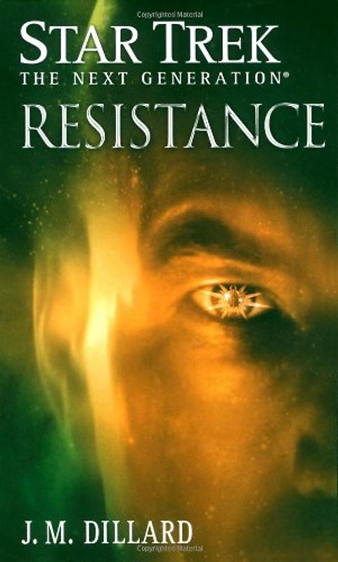 Star Trek: The Next Generation: Resistance (Star Trek Next Generation (Unnumbered)) - J.M. Dillard
