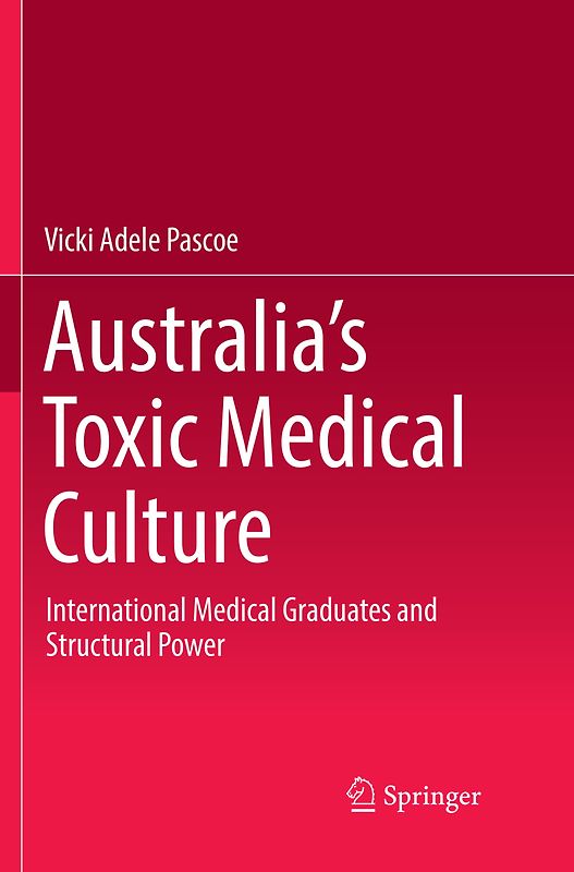 Australia’s Toxic Medical Culture