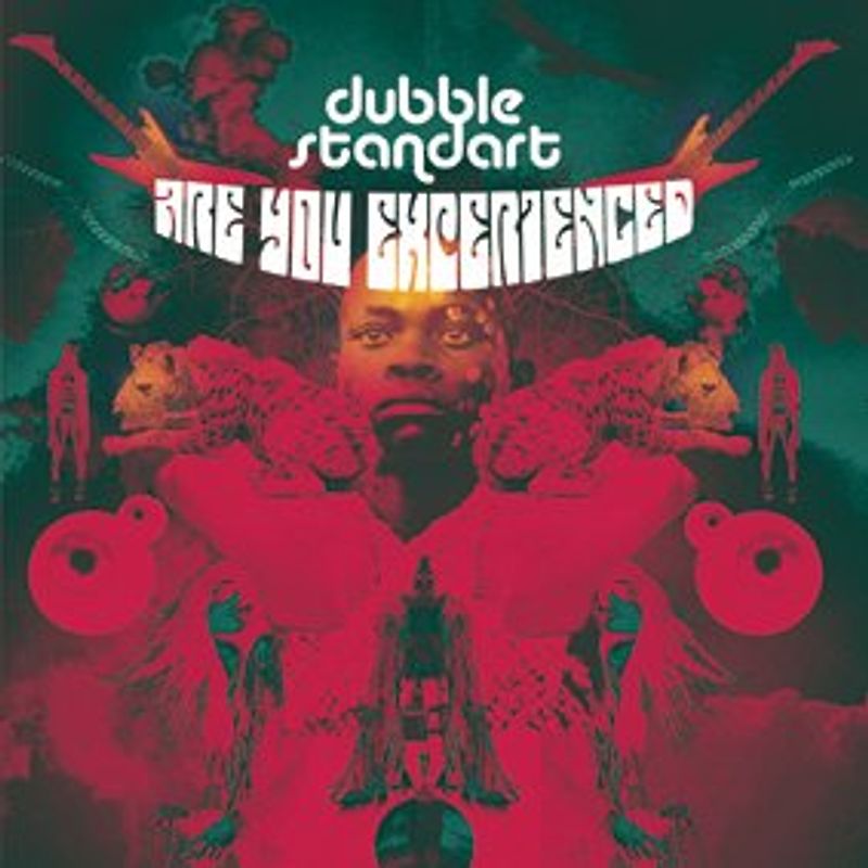 Dubblestandart - Are You Experienced ?