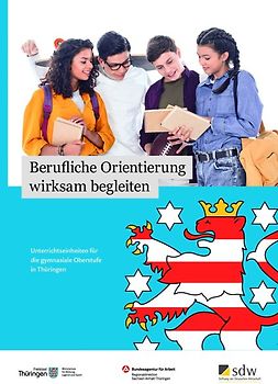 Berufliche Orientierung wirksam begleiten