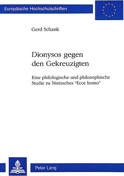 «D i o n y s o s gegen den Gekreuzigten»