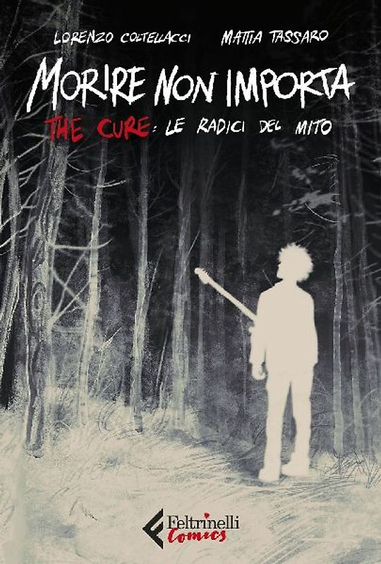 Morire non importa. The Cure: le radici del mito