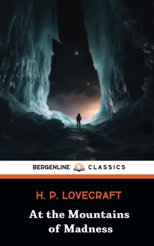 At the Mountains of Madness: Descent into Eldritch Horror (Annotated)