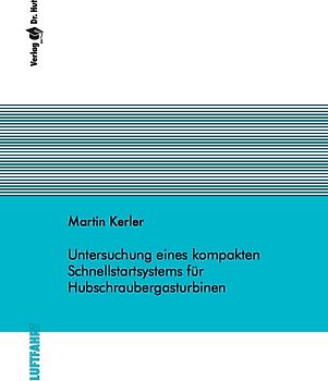 Untersuchung eines kompakten Schnellstartsystems für Hubschraubergasturbinen