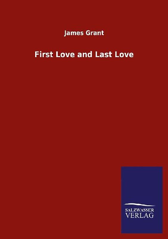First Love and Last Love