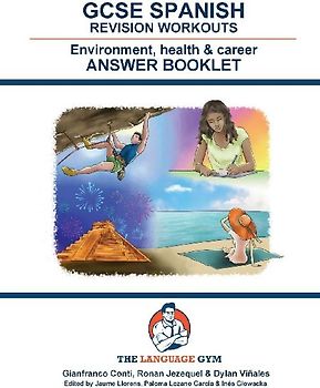 SPANISH GCSE REVISION ENVIRONMENT, HEALTH & CAREER - Answer Booklet