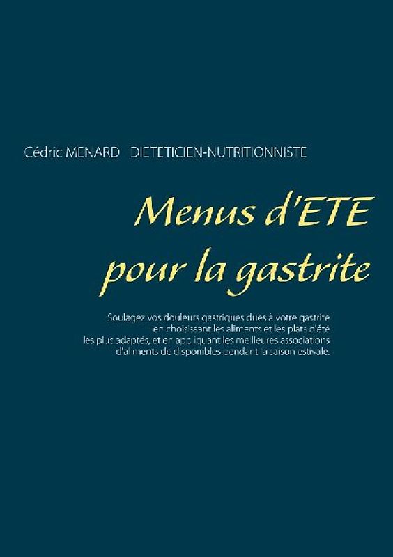 Menus d'été pour la gastrite