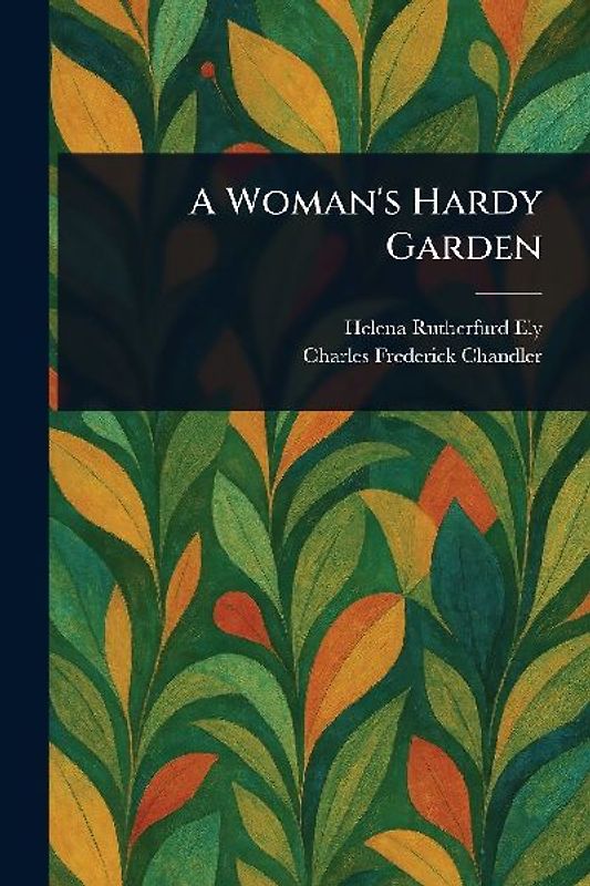 A Woman's Hardy Garden