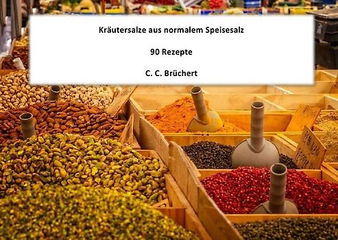 Kräutersalze / Kräutersalze aus normalem Speisesalz