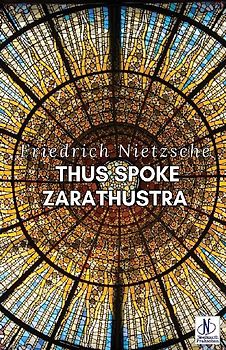 Thus Spoke Zarathustra
