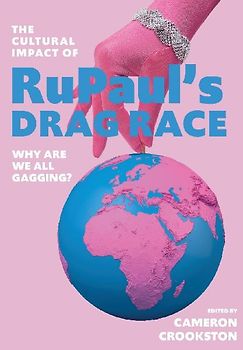 The Cultural Impact of RuPaul's Drag Race