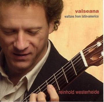 Reinhold Westerheide - Valseana-Waltzes from Latin America