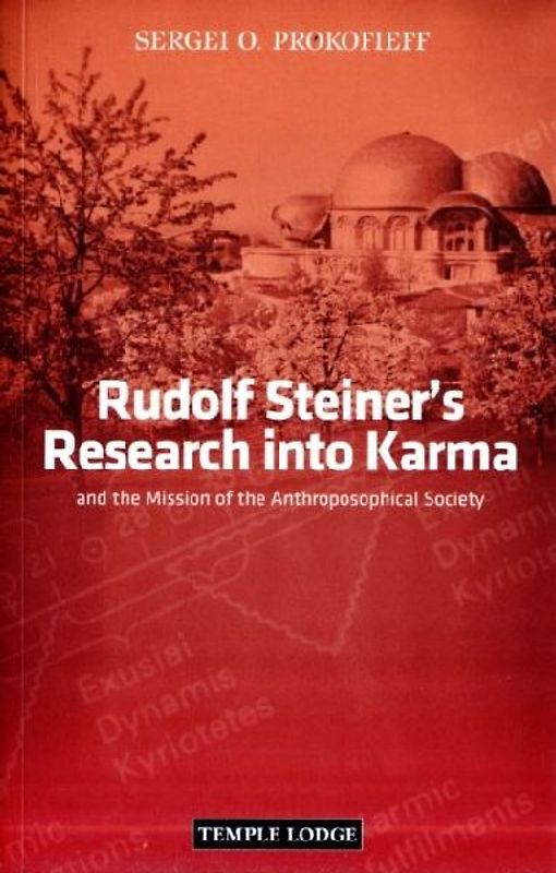 Rudolf Steiner's Research into Karma