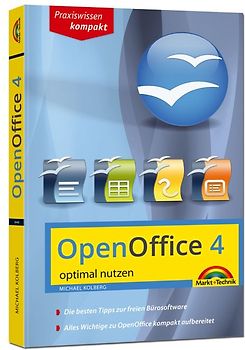 OpenOffice 4.1.X - aktuellste Version - optimal nutzen