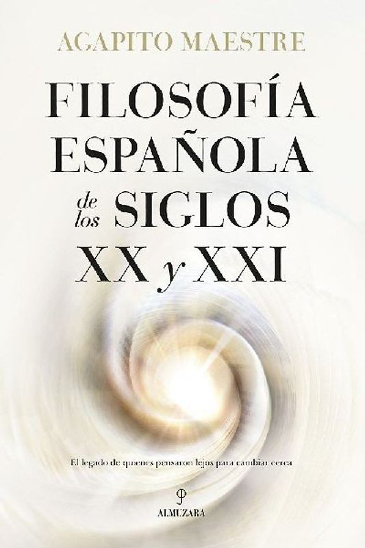 Filosofia Espanola de Los Siglos XX Y XXI
