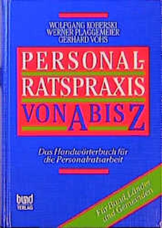 Personalratspraxis von A bis Z