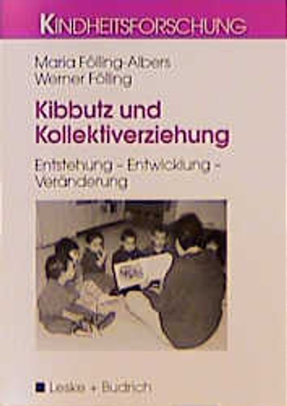 Kibbutz und Kollektiverziehung