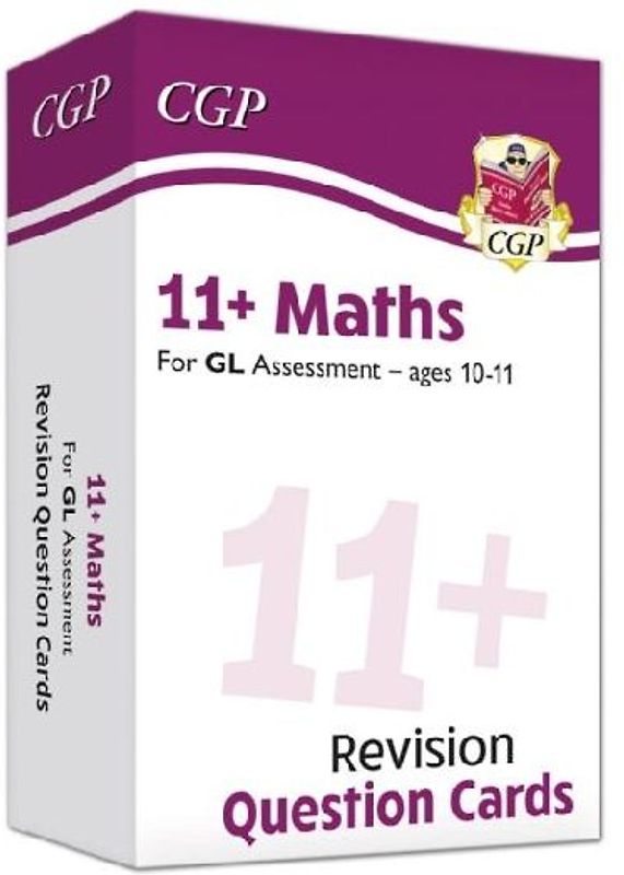 11+ GL Maths Revision Question Cards - Ages 10-11