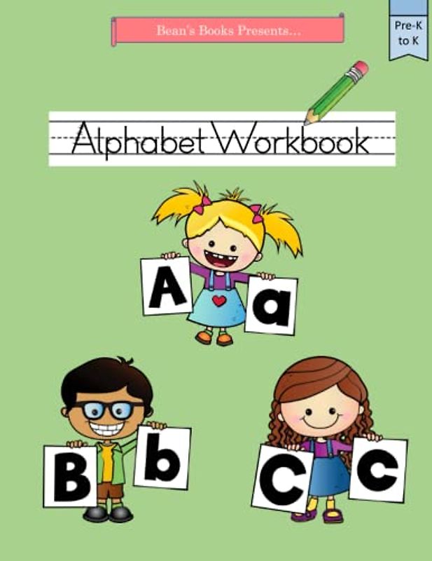 Bean's Books Presents... Alphabet Workbook
