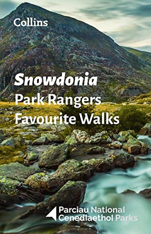 Snowdonia Park Rangers Favourite Walks